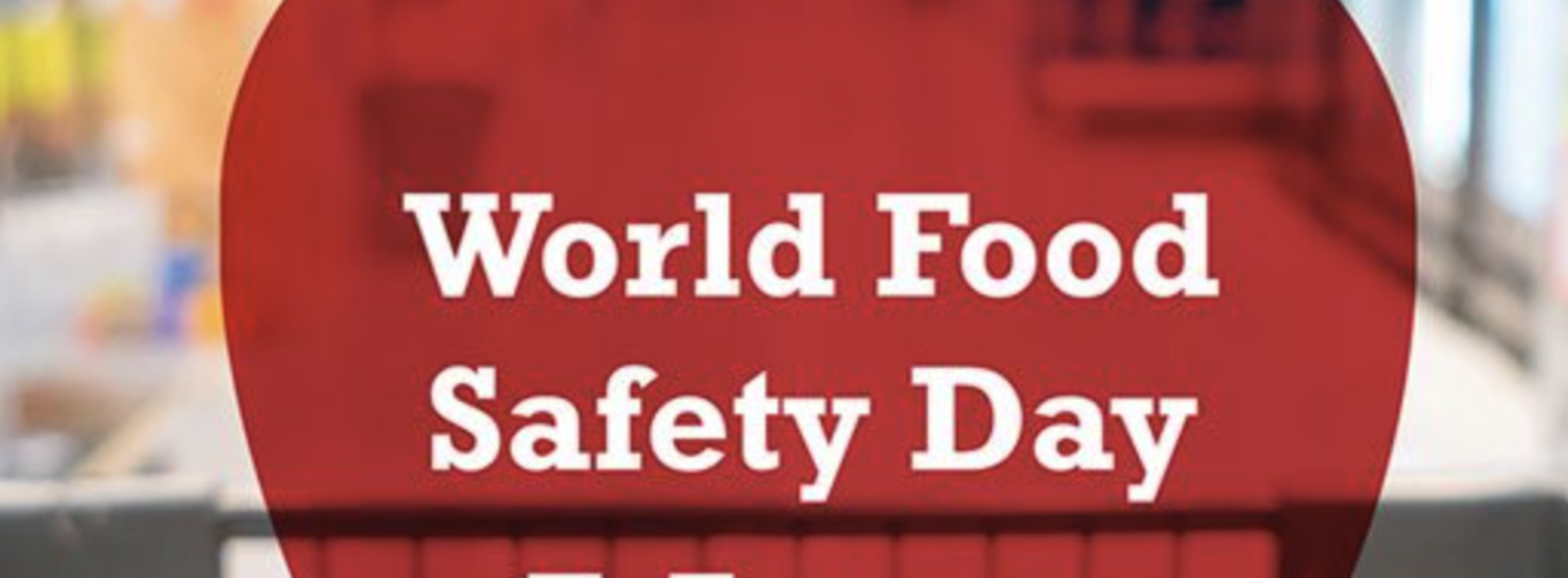 Giornata Mondiale Sicurezza Alimentare