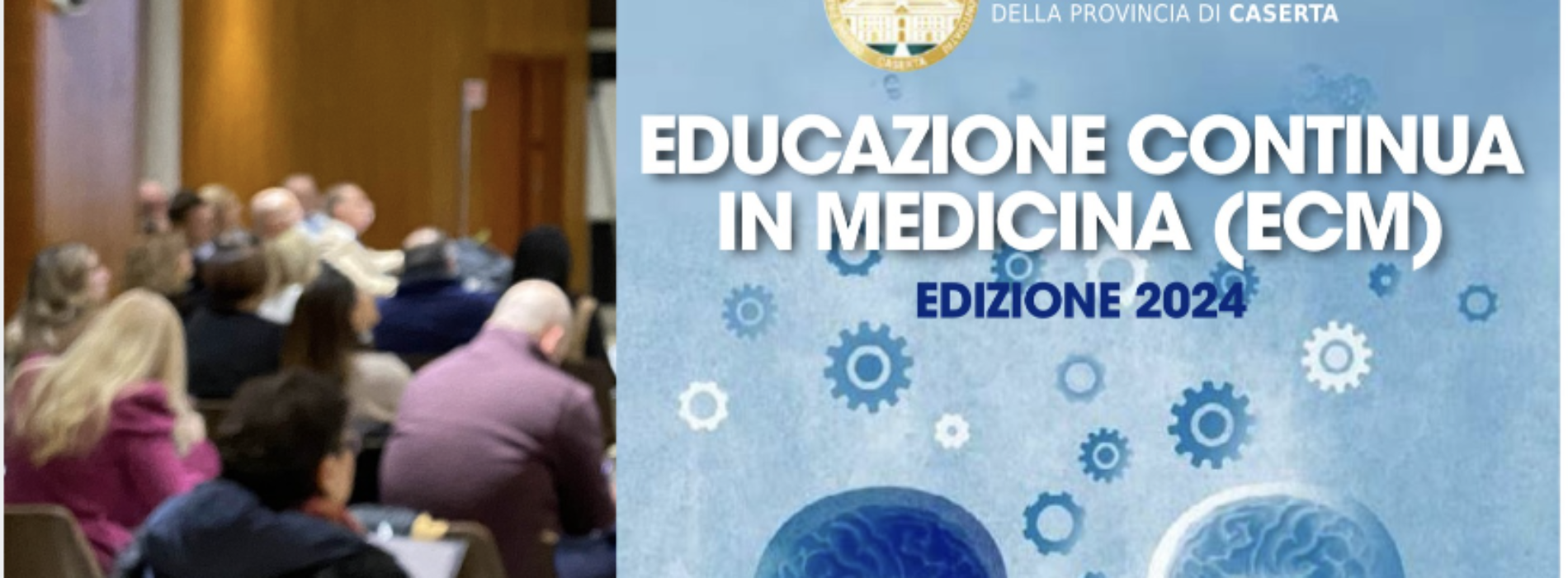 Ordine Medici Caserta. Educazione continua in medicina