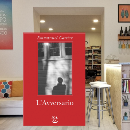 L’Avversario, un libro duro e intenso per Il Ritrovo del Lettore