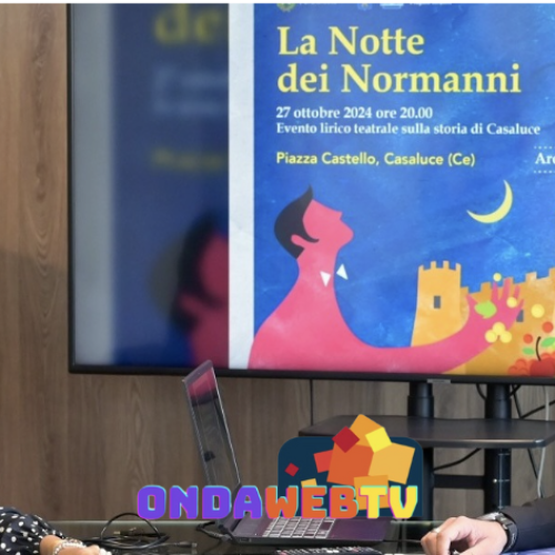 La Notte dei Normanni. L’evento presentato a Casaluce