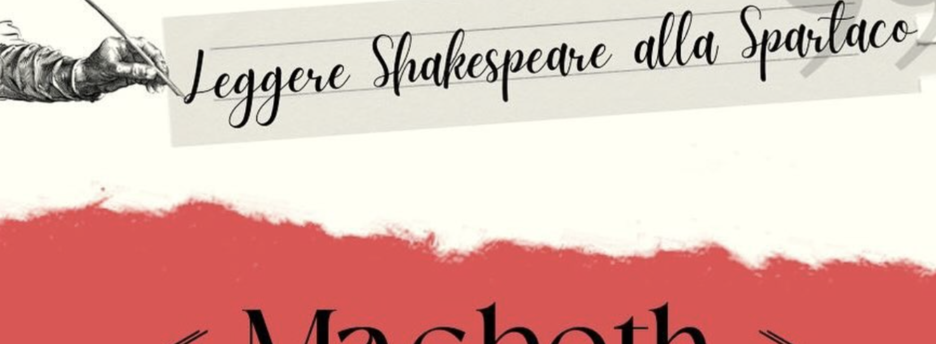 Leggere Shakespeare alla Spartaco, incontro con Pasquale Pagano