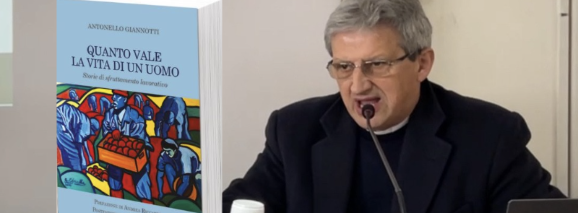 Quanto vale la vita di un uomo, il libro di don Antonello Giannotti