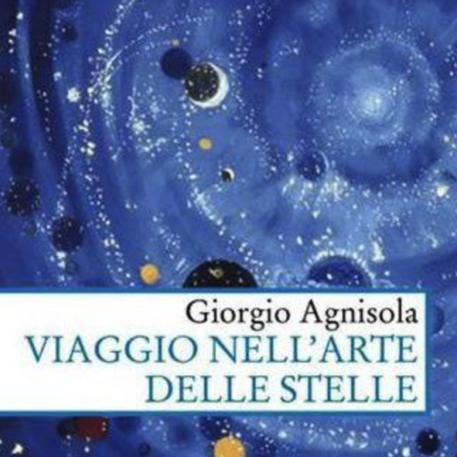 Planetario. Ospite Giorgio Agnisola e il suo Viaggio nell’arte delle stelle