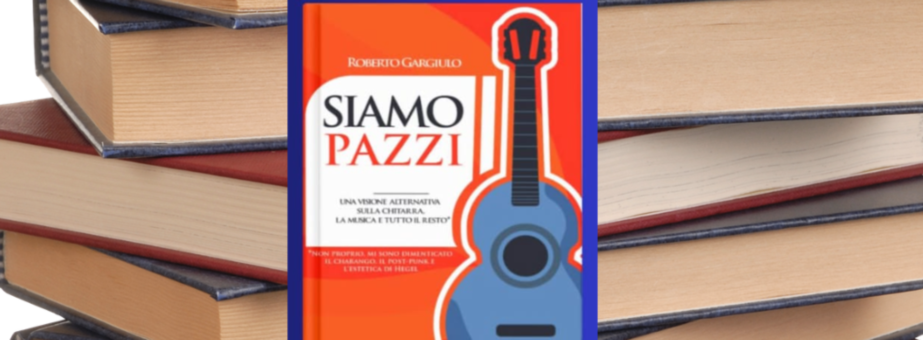 Siamo pazzi, il libro di Roberto Gargiulo alla libreria Spartaco